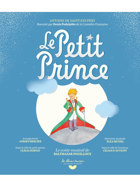 Le Petit Prince, le conte musical raconté par Denis Podalydès