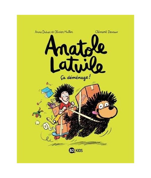 Anatole Latuile T09 - Ca déménage !