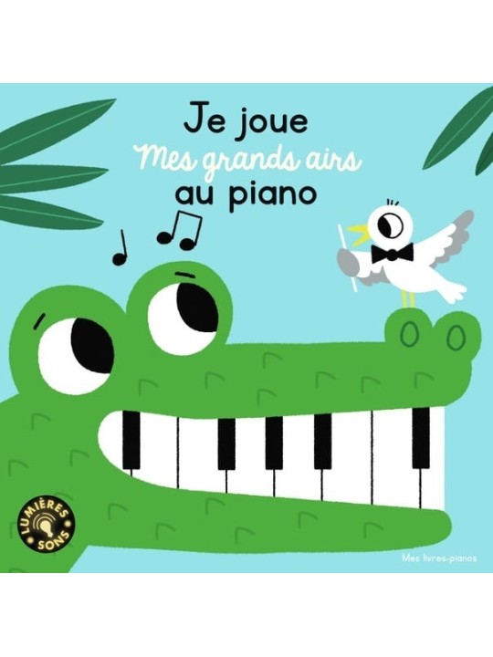 Je joue mes grands airs au piano