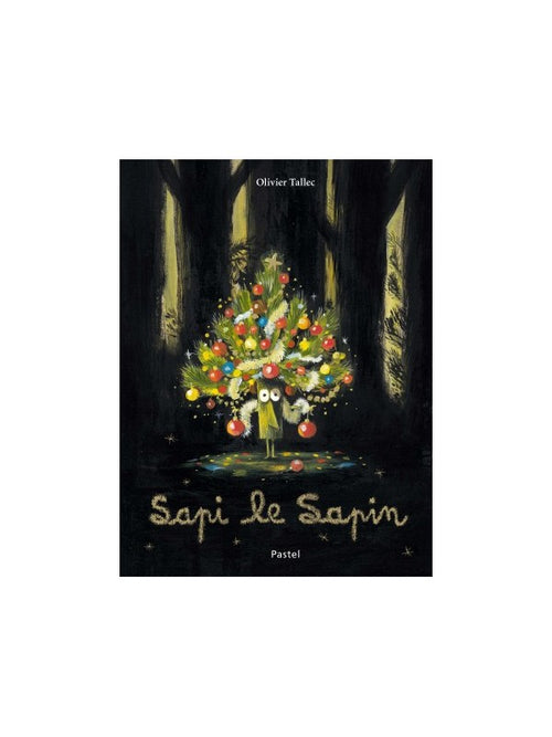 Sapi le sapin (Pastel)